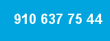 910 637 75 44 910 637 75 44